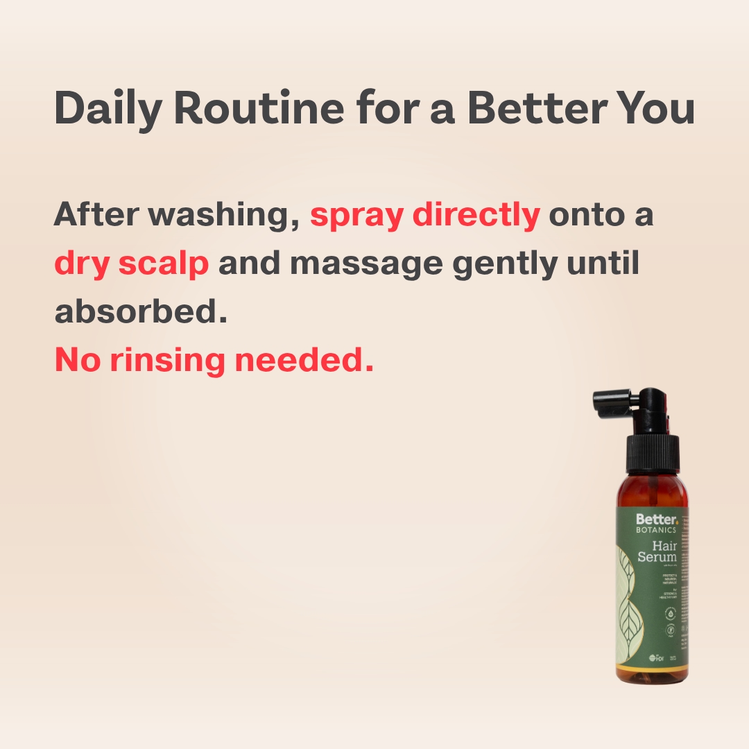 Better Botanics™ Hair Serum - Leave-on Care for Lasting Strength - 100ml