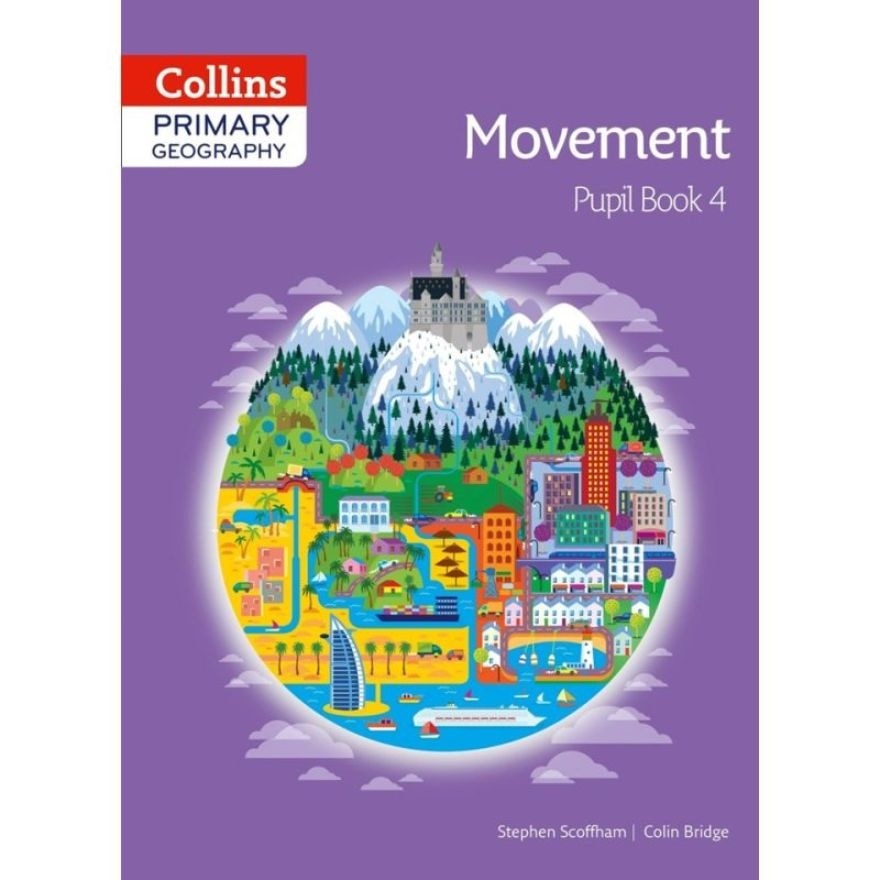 Primary Geography Movement Pupil Book 4