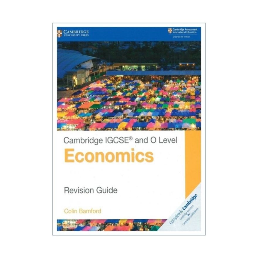 IGCSE And O Level Economics Revision Guide