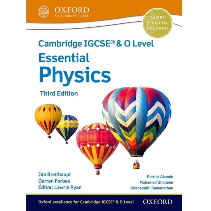 Essential Physics IGCSE O Level Student