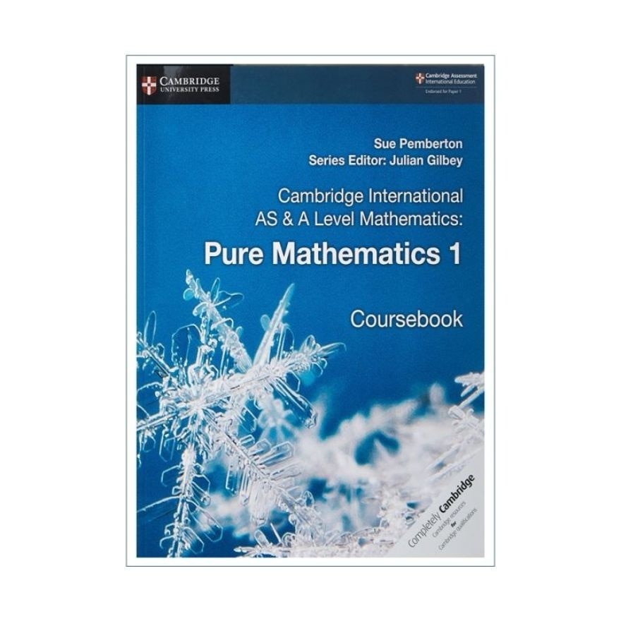 A Level Pure Mathematics 1 Coursebook