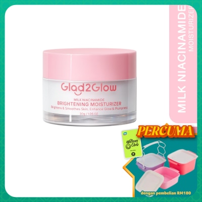 GLAD2GLOW - Milk Niacinamide Brightening Moisturizer 30g