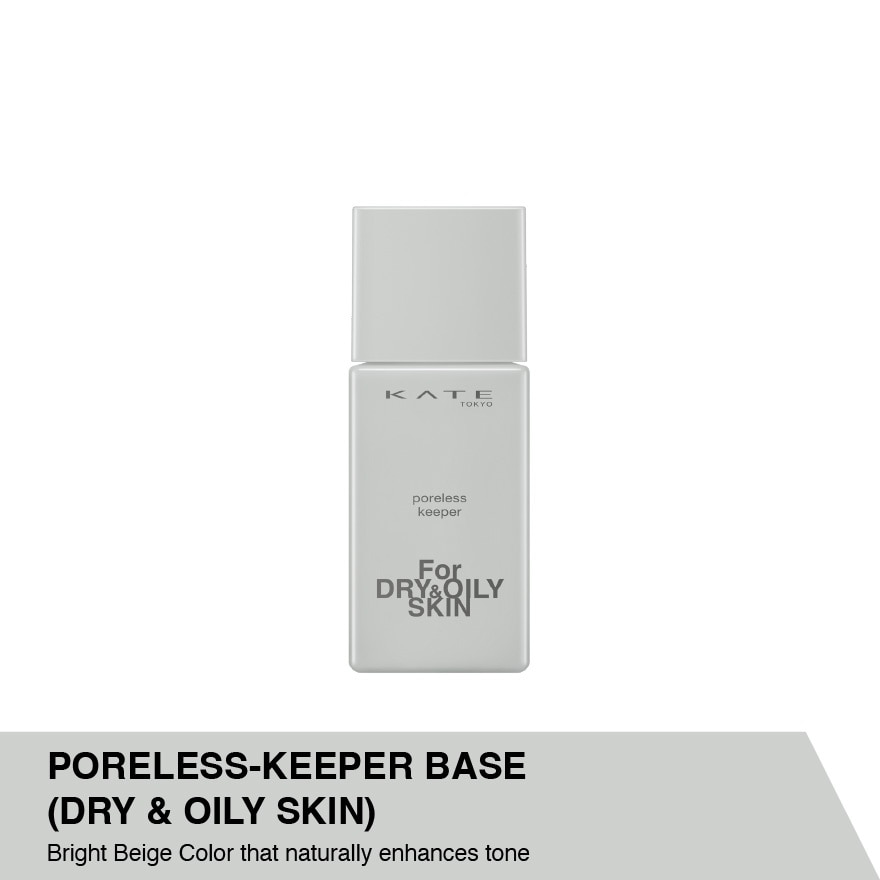 Poreless Keeper Base For Dry & Oily Skin