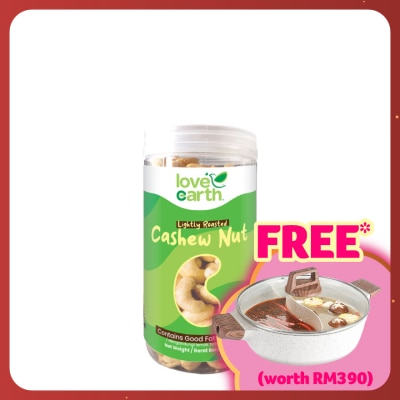 LOVE EARTH Roasted Natural Cashew Nut 320g