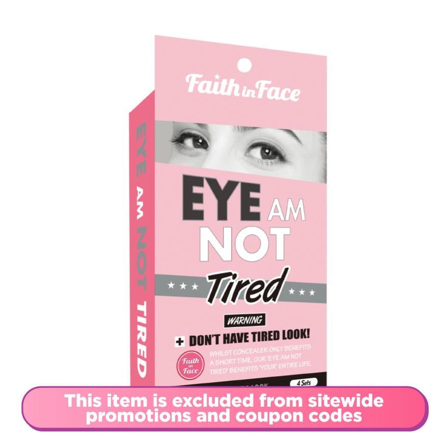 Eye Am Not Tired Eye Mask 4 x 2's